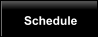 Schedule